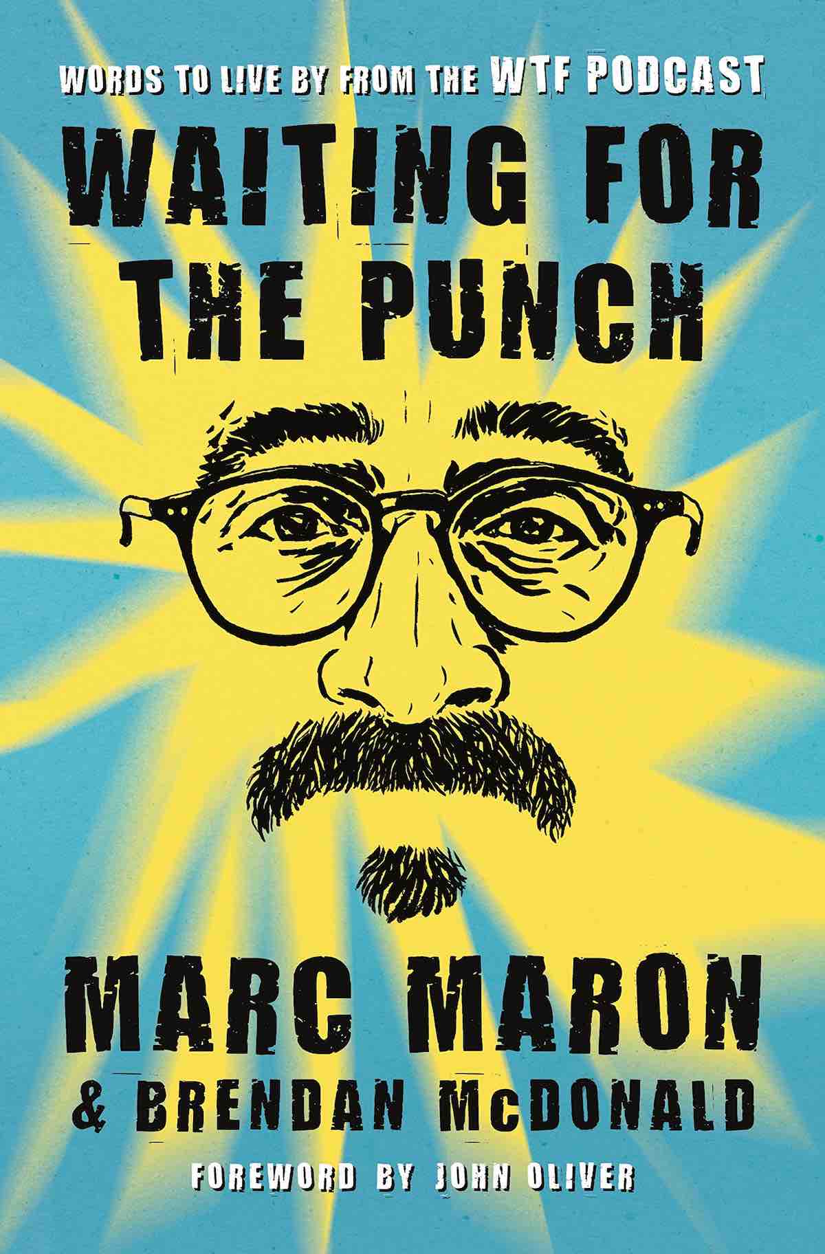 Marc Maron Waiting for the Punch new book