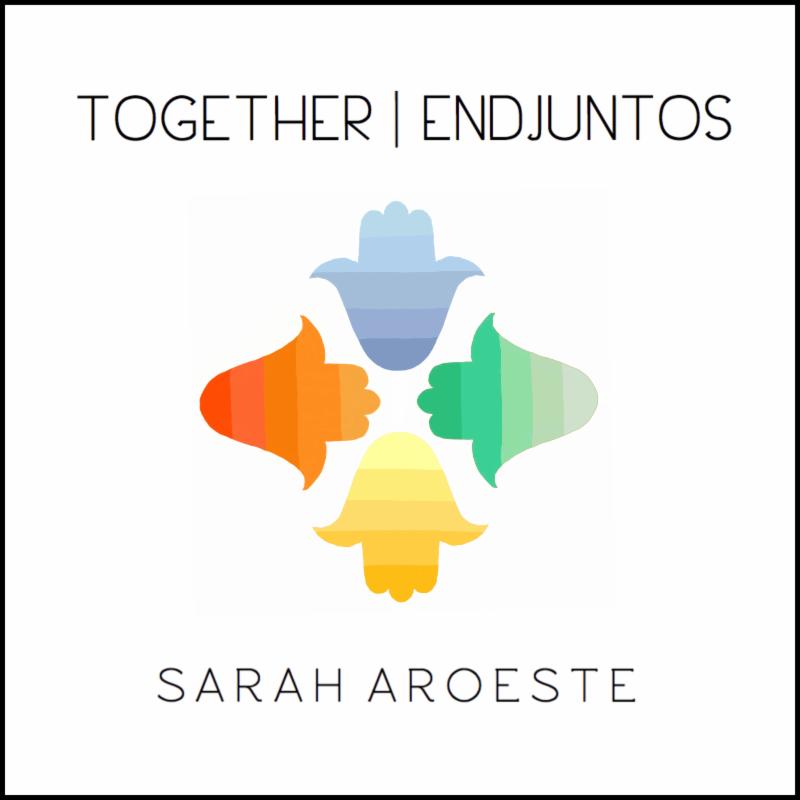 Sarah Aroeste Together / Endjuntos Cover