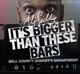 Ali Siddiq: It's Bigger Than These Bars